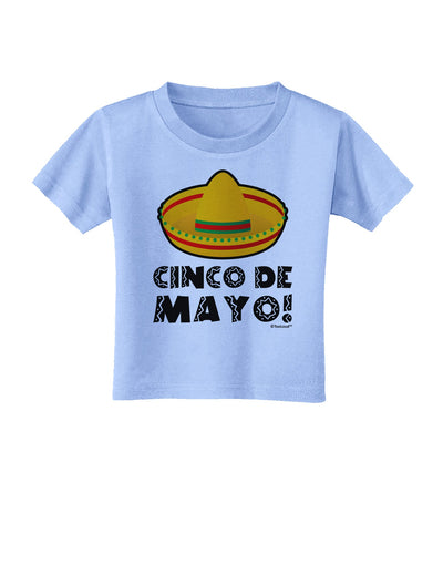 Sombrero Design - Cinco de Mayo Toddler T-Shirt by TooLoud-Toddler T-Shirt-TooLoud-Aquatic-Blue-2T-Davson Sales