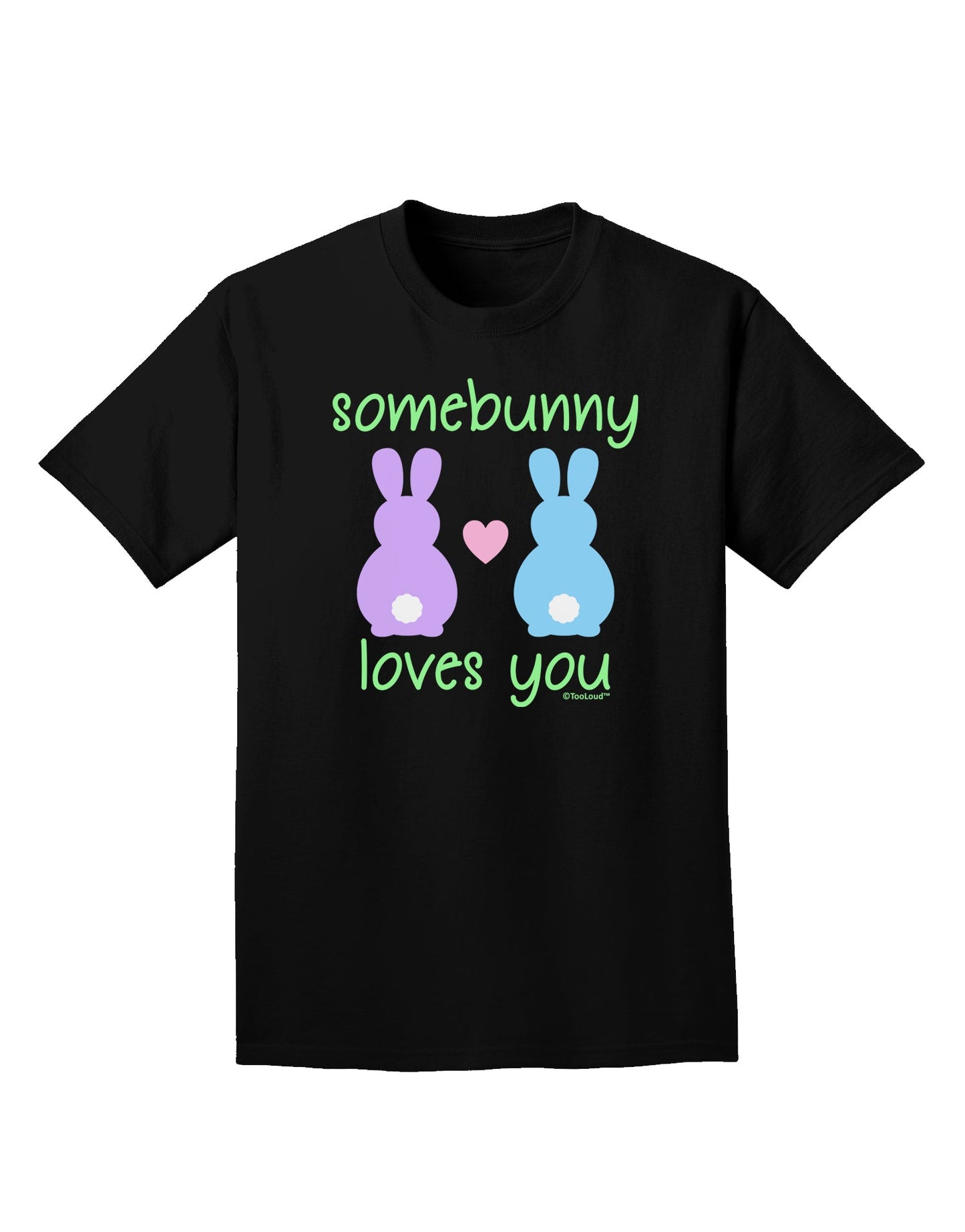 Somebunny Loves You Adult Dark T-Shirt by TooLoud-Mens T-Shirt-TooLoud-Black-Small-Davson Sales