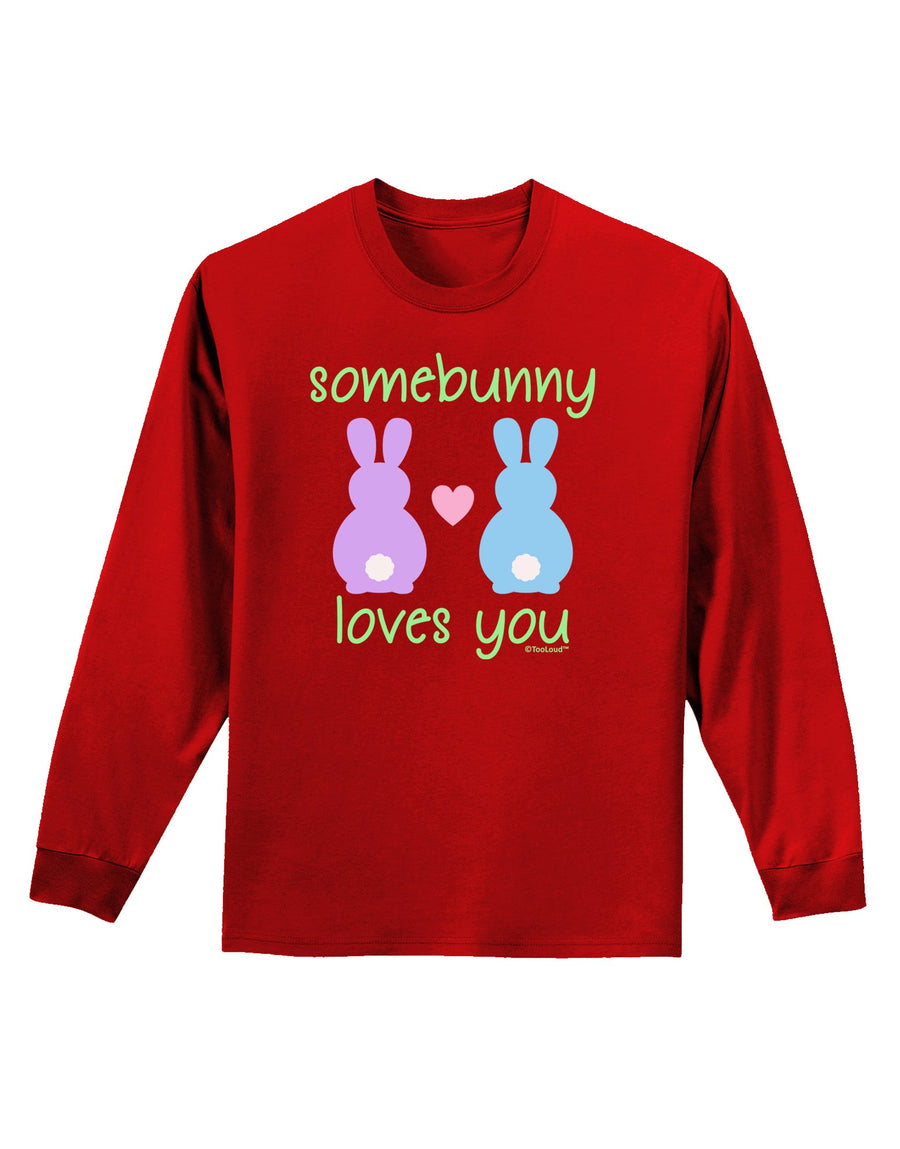 Somebunny Loves You Adult Long Sleeve Dark T-Shirt by TooLoud-TooLoud-Black-Small-Davson Sales