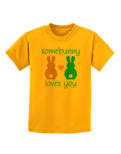 Somebunny Loves You Childrens T-Shirt by TooLoud-Childrens T-Shirt-TooLoud-Gold-X-Small-Davson Sales