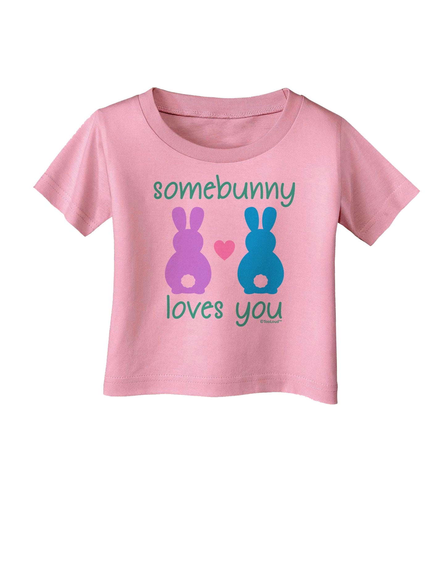 Somebunny Loves You Infant T-Shirt by TooLoud-Infant T-Shirt-TooLoud-Candy-Pink-06-Months-Davson Sales