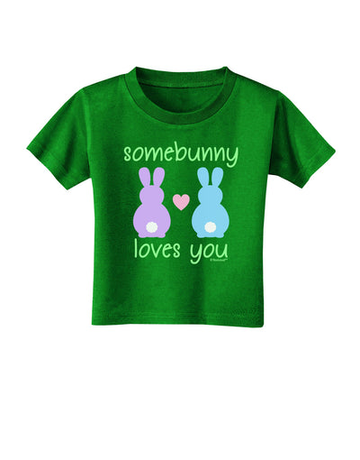 Somebunny Loves You Toddler T-Shirt Dark by TooLoud-Toddler T-Shirt-TooLoud-Clover-Green-2T-Davson Sales