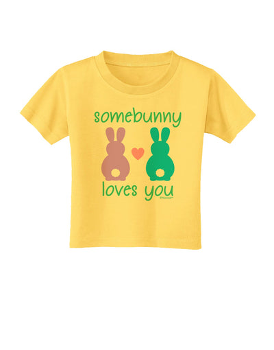 Somebunny Loves You Toddler T-Shirt by TooLoud-Toddler T-Shirt-TooLoud-Yellow-2T-Davson Sales