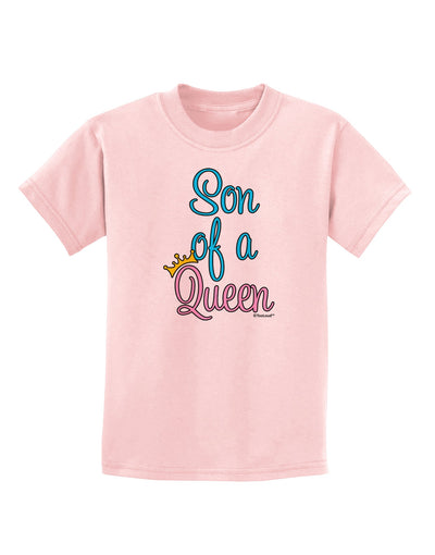 Son of a Queen - Matching Mom and Son Design Childrens T-Shirt by TooLoud-Childrens T-Shirt-TooLoud-PalePink-X-Small-Davson Sales