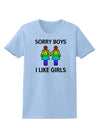 Sorry Boys I Like Girls Lesbian Rainbow Womens T-Shirt-Womens T-Shirt-TooLoud-Light-Blue-X-Small-Davson Sales