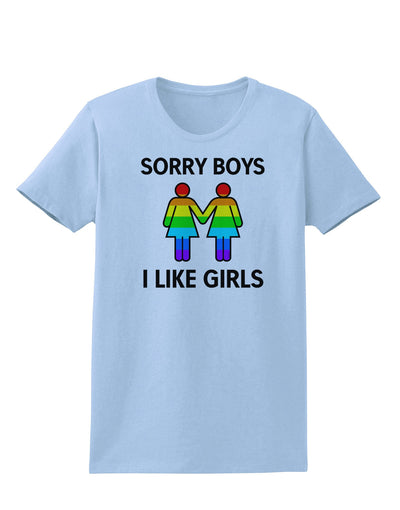 Sorry Boys I Like Girls Lesbian Rainbow Womens T-Shirt-Womens T-Shirt-TooLoud-Light-Blue-X-Small-Davson Sales