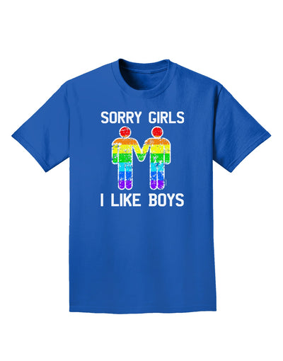 Sorry Girls I Like Boys Gay Rainbow Distressed Adult Dark T-Shirt-Mens T-Shirt-TooLoud-Royal-Blue-Small-Davson Sales