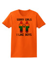 Sorry Girls I Like Boys Gay Rainbow Womens T-Shirt-Womens T-Shirt-TooLoud-Orange-X-Small-Davson Sales