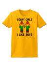 Sorry Girls I Like Boys Gay Rainbow Womens T-Shirt-Womens T-Shirt-TooLoud-Gold-X-Small-Davson Sales