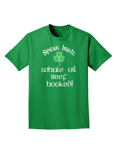 Speak Irish - Whale Oil Beef Hooked Adult Dark T-Shirt-Mens T-Shirt-TooLoud-Kelly-Green-Small-Davson Sales