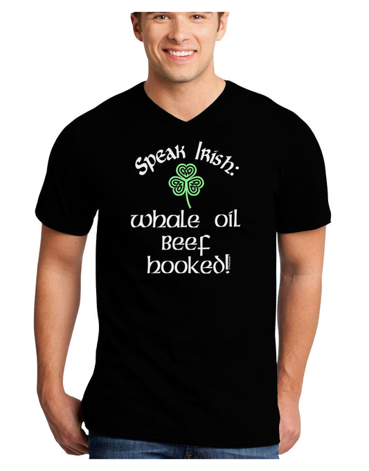 Speak Irish - Whale Oil Beef Hooked Adult Dark V-Neck T-Shirt-TooLoud-Black-Small-Davson Sales