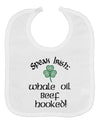 Speak Irish - Whale Oil Beef Hooked Baby Bib