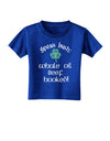 Speak Irish - Whale Oil Beef Hooked Toddler T-Shirt Dark-Toddler T-Shirt-TooLoud-Royal-Blue-2T-Davson Sales