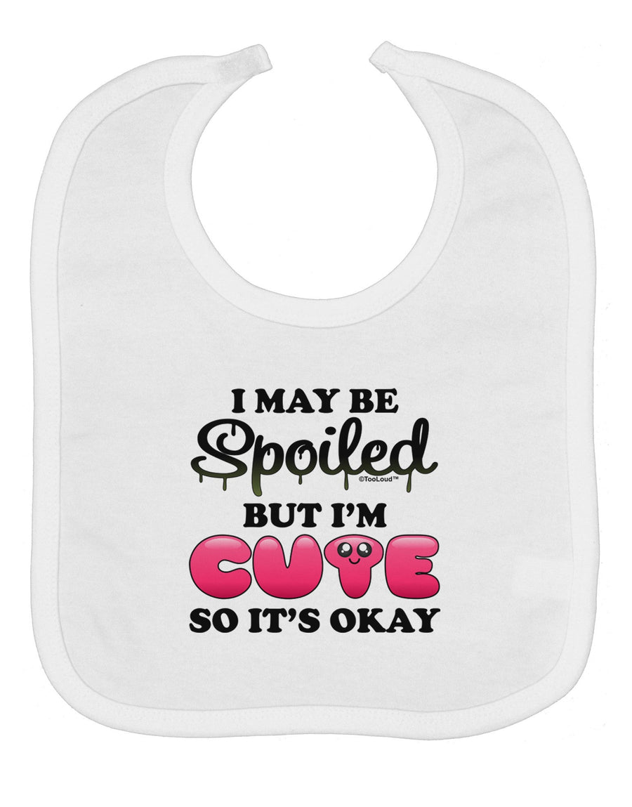 Spoiled But Cute Pink Baby Bib