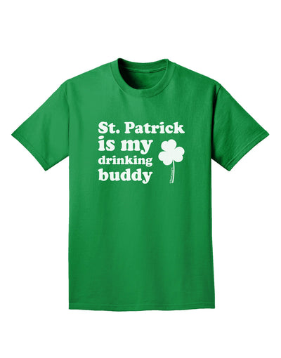 St Patrick is my Drinking Buddy Adult Dark T-Shirt-Mens T-Shirt-TooLoud-Kelly-Green-Small-Davson Sales