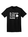 St Patrick is my Drinking Buddy Adult Dark T-Shirt-Mens T-Shirt-TooLoud-Black-Small-Davson Sales