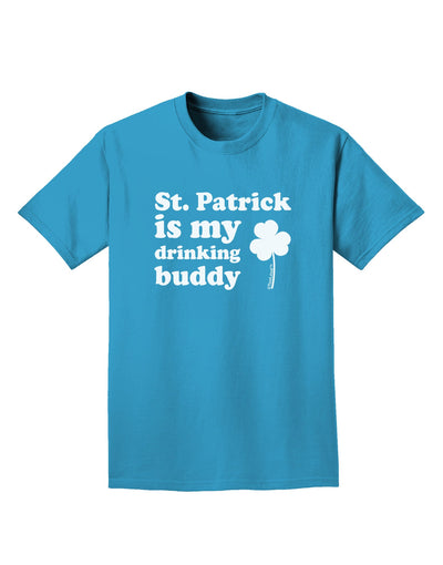 St Patrick is my Drinking Buddy Adult Dark T-Shirt-Mens T-Shirt-TooLoud-Turquoise-Small-Davson Sales