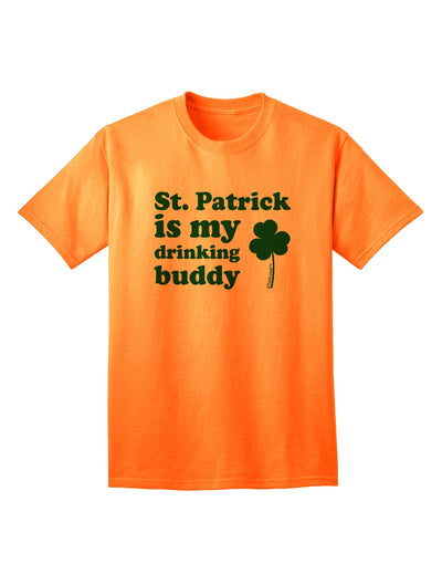 St Patrick is my Drinking Buddy - Premium Adult T-Shirt for Celebratory Occasions-Mens T-shirts-TooLoud-Neon-Orange-Small-Davson Sales