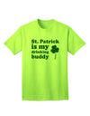 St Patrick is my Drinking Buddy - Premium Adult T-Shirt for Celebratory Occasions-Mens T-shirts-TooLoud-Neon-Green-Small-Davson Sales