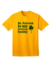 St Patrick is my Drinking Buddy - Premium Adult T-Shirt for Celebratory Occasions-Mens T-shirts-TooLoud-Gold-Small-Davson Sales