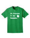 St Patrick is my Homie Adult Dark T-Shirt-Mens T-Shirt-TooLoud-Kelly-Green-Small-Davson Sales