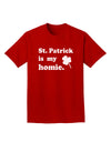 St Patrick is my Homie Adult Dark T-Shirt-Mens T-Shirt-TooLoud-Red-Small-Davson Sales