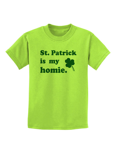 St Patrick is my Homie Childrens T-Shirt-Childrens T-Shirt-TooLoud-Lime-Green-X-Small-Davson Sales