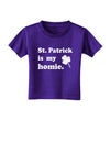 St Patrick is my Homie Toddler T-Shirt Dark-Toddler T-Shirt-TooLoud-Purple-2T-Davson Sales