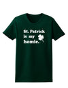 St Patrick is my Homie Womens Dark T-Shirt-TooLoud-Forest-Green-Small-Davson Sales