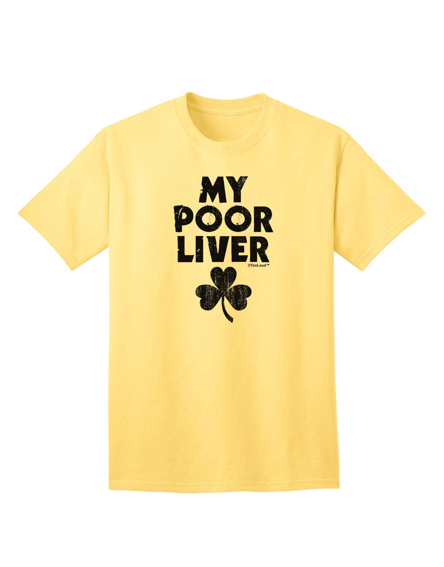 St Patrick's Day Adult T-Shirt - Celebrate Responsibly with My Poor Liver Design by TooLoud-Mens T-shirts-TooLoud-Yellow-Small-Davson Sales