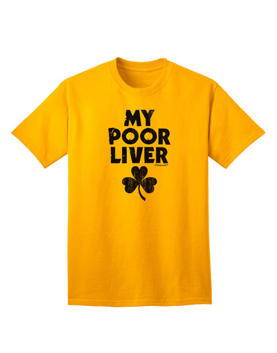 St Patrick's Day Adult T-Shirt - Celebrate Responsibly with My Poor Liver Design by TooLoud-Mens T-shirts-TooLoud-Gold-Small-Davson Sales