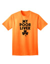 St Patrick's Day Adult T-Shirt - Celebrate Responsibly with My Poor Liver Design by TooLoud-Mens T-shirts-TooLoud-Neon-Orange-Small-Davson Sales