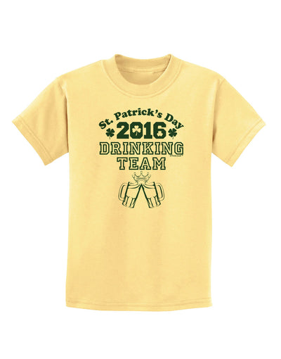St Patricks Day Drinking Team Childrens T-Shirt-Childrens T-Shirt-TooLoud-Daffodil-Yellow-X-Small-Davson Sales