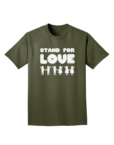 Stand For Love Adult Dark T-Shirt-Mens T-Shirt-TooLoud-Military-Green-Small-Davson Sales