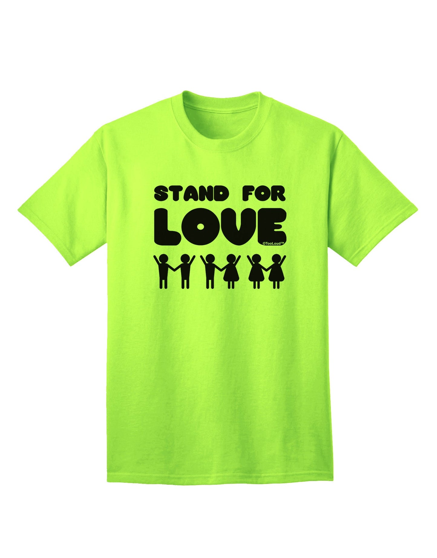 Stand For Love Adult T-Shirt-Mens T-Shirt-TooLoud-Neon-Green-Small-Davson Sales