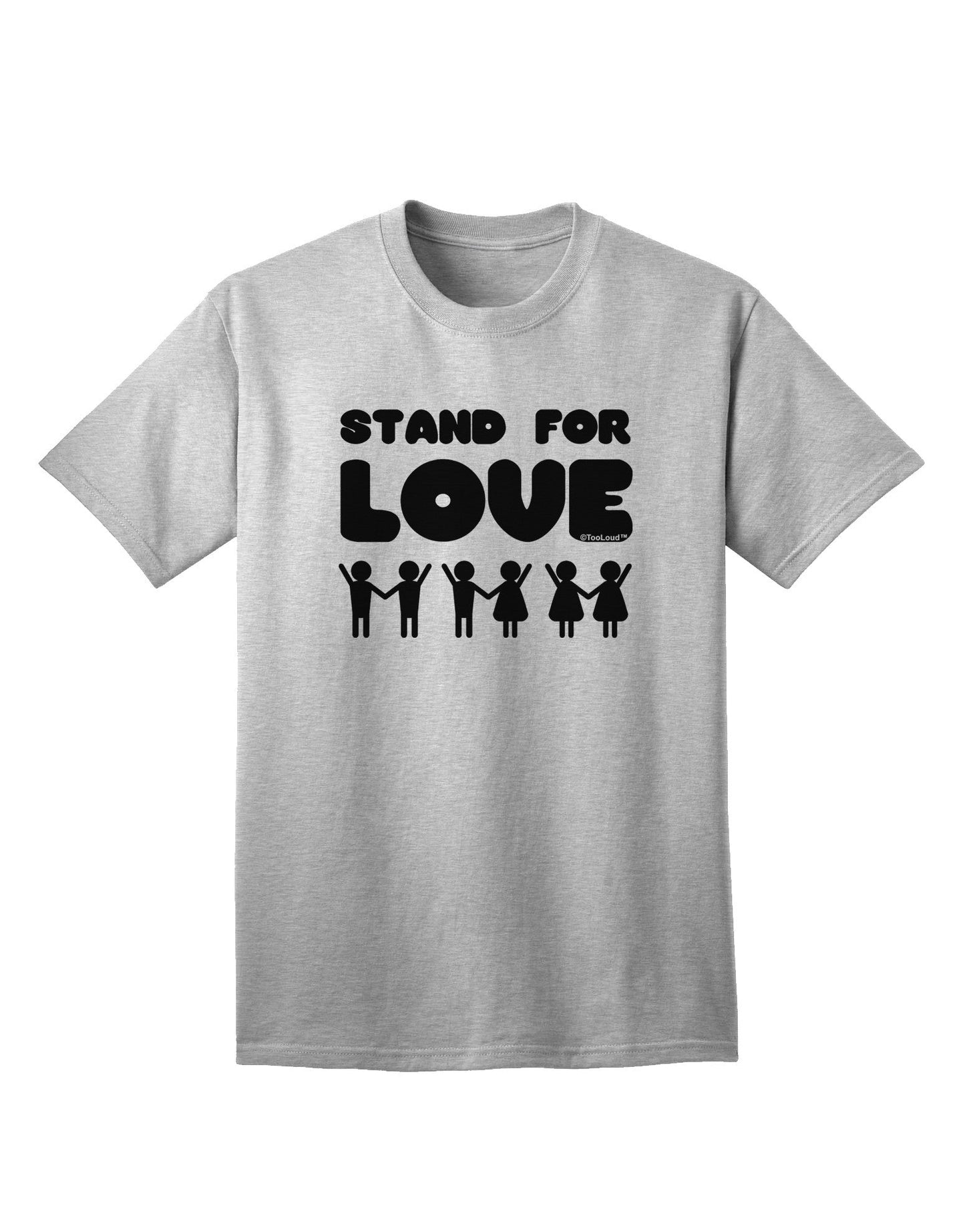 Stand For Love Adult T-Shirt-Mens T-Shirt-TooLoud-AshGray-Small-Davson Sales