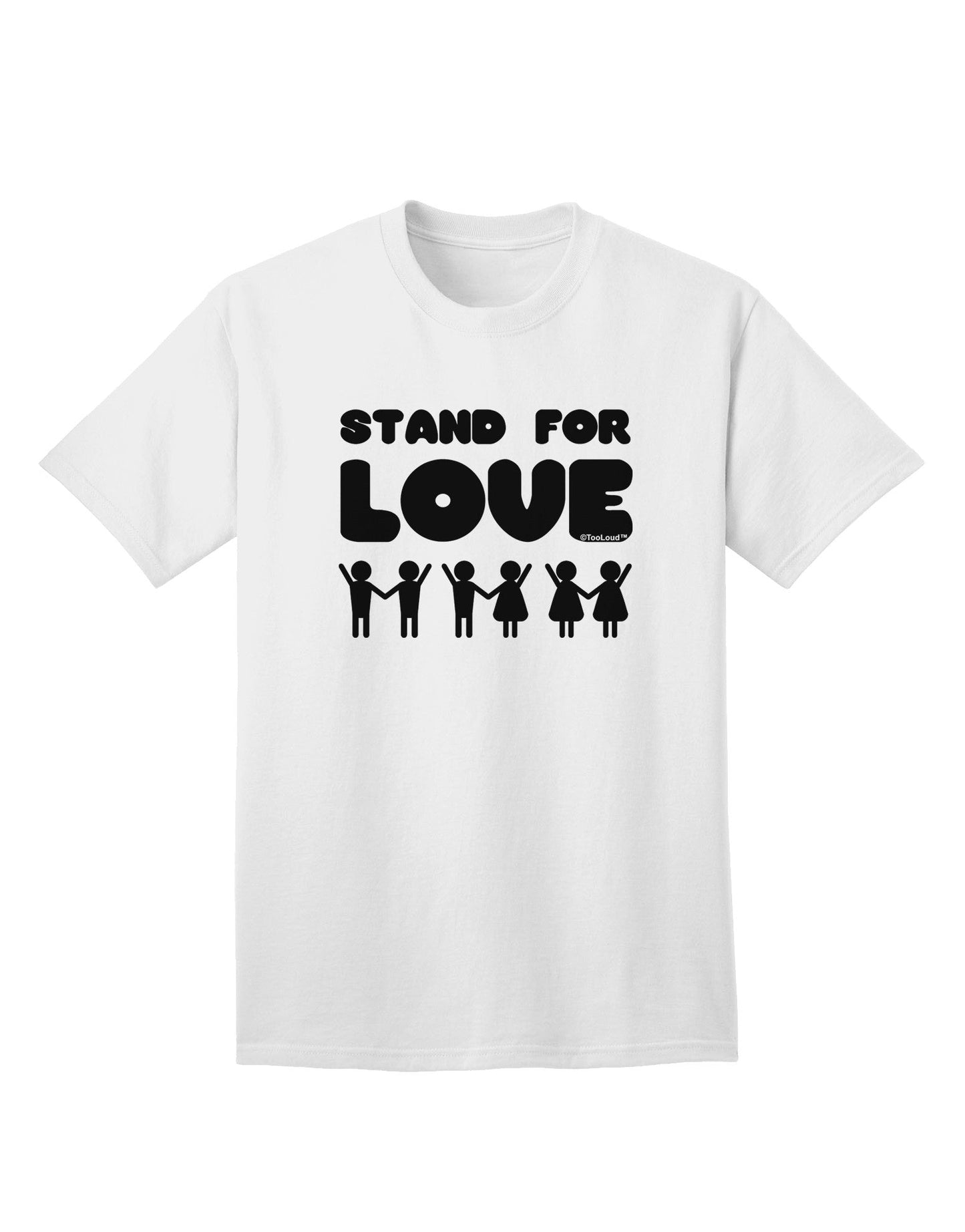 Stand For Love Adult T-Shirt-Mens T-Shirt-TooLoud-White-Small-Davson Sales