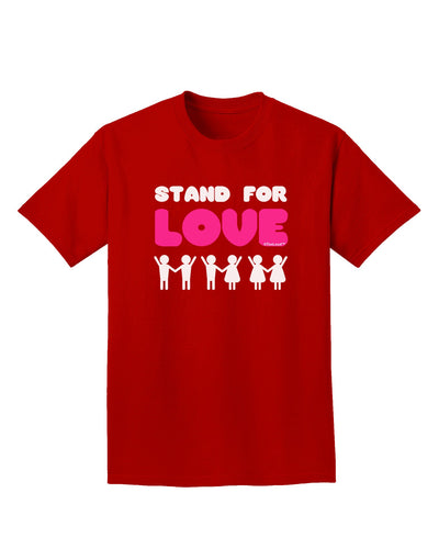 Stand For Love Pink Adult Dark T-Shirt-Mens T-Shirt-TooLoud-Red-Small-Davson Sales