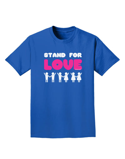 Stand For Love Pink Adult Dark T-Shirt-Mens T-Shirt-TooLoud-Royal-Blue-Small-Davson Sales