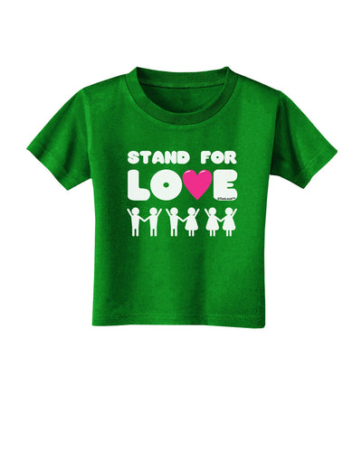 Stand For Love Pink Heart Toddler T-Shirt Dark-Toddler T-Shirt-TooLoud-Clover-Green-2T-Davson Sales