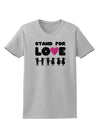 Stand For Love Pink Heart Womens T-Shirt-Womens T-Shirt-TooLoud-AshGray-X-Small-Davson Sales