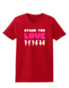 Stand For Love Pink Womens Dark T-Shirt-TooLoud-Red-X-Small-Davson Sales