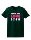 Stand For Love Pink Womens Dark T-Shirt-TooLoud-Forest-Green-Small-Davson Sales