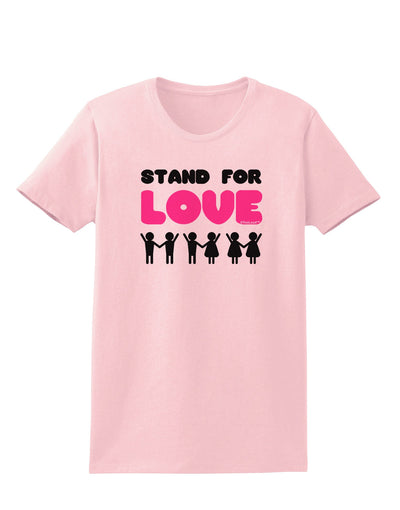 Stand For Love Pink Womens T-Shirt-Womens T-Shirt-TooLoud-PalePink-X-Small-Davson Sales