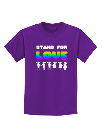 Stand For Love Rainbow Childrens Dark T-Shirt-Childrens T-Shirt-TooLoud-Purple-X-Small-Davson Sales