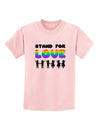 Stand For Love Rainbow Childrens T-Shirt-Childrens T-Shirt-TooLoud-PalePink-X-Small-Davson Sales