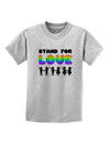 Stand For Love Rainbow Childrens T-Shirt-Childrens T-Shirt-TooLoud-AshGray-X-Small-Davson Sales