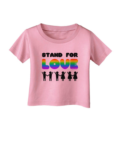 Stand For Love Rainbow Infant T-Shirt-Infant T-Shirt-TooLoud-Candy-Pink-06-Months-Davson Sales