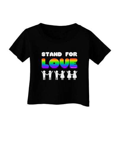 Stand For Love Rainbow Infant T-Shirt Dark-Infant T-Shirt-TooLoud-Black-06-Months-Davson Sales