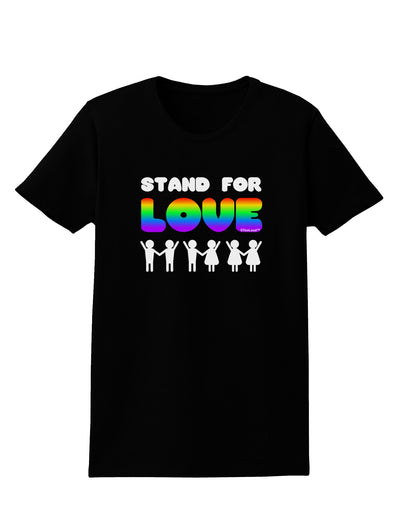 Stand For Love Rainbow Womens Dark T-Shirt-TooLoud-Black-X-Small-Davson Sales